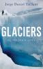 Glaciers