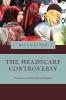 The Headscarf Controversy