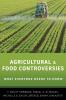 Agricultural and Food Controversies