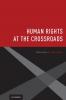 Human Rights at the Crossroads