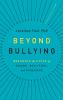 Beyond Bullying