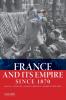 France and Its Empire Since 1870