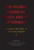Global Financial Crisis and Its Aftermath