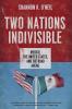 Two Nations Indivisible