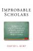 Improbable Scholars