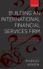 Building an International Financial Services Firm