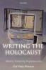 Writing the Holocaust Identity Testimony Representation