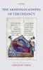 The Armenian Gospel of the Infancy