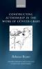 Constructing Authorship in the Work of Gunter Grass