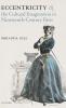 Eccentricity and the Cultural Imagination in Nineteenth-Century Paris