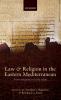 Law and Religion in the Eastern Mediterranean