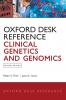 OXF DESK REF CLIN GENET & GENOM 2E DRS C
