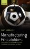 Manufacturing Possibilities