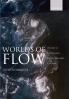 Worlds of Flow A history of hydrodynamics from the Bernoullis to Prandtl (Paperback)