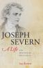 Joseph Severn A Life