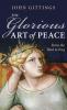 GLORIOUS ART OF PEACE C