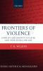 Frontiers of Violence