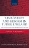 Renaissance and Reform in Tudor England