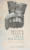Hittite Texts and Greek Religion