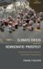 Climate Crisis and the Democratic Prospect