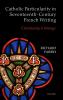 Catholic Particularity in Seventeenth-Century French Writing