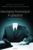 Neuropsychoanalysis in practice