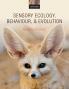 Sensory Ecology Behaviour and Evolution