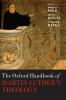 The Oxford Handbook of Martin Luther's Theology