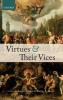 Virtues and Their Vices