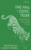 The Fall of the Celtic Tiger