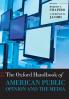 Oxford Handbook of American Public Opinion and the Media