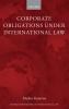 Corporate Obligations under International Law