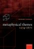Metaphysical Themes 1274-1671