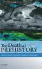 Death of Prehistory C
