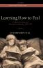 LEARNING HOW TO FEEL