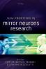 NEW FRONTIERS MIRROR NEURON RESEARCH C