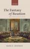 The Fantasy of Reunion