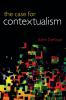 Case for Contextualism Volume 1