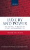 Luxury and Power