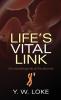 Life's Vital Link