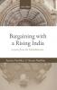 Bargaining with a Rising India