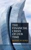 Financial Crisis of Our Time