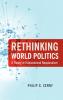 Rethinking World Politics