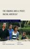 Obamas and a (Post) Racial America?