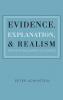 Evidence Explanation and Realism
