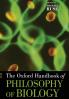 The Oxford Handbook of Philosophy of Biology