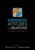 Intergroup Attitudes and Relations in Childhood Through Adulintergroup Attitudes and Relations in Childhood Through Adulthood Thood