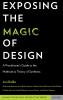 Exposing the Magic of Design