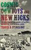 Cosmic Cowboys and New Hicks