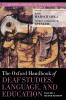 Oxford Handbook of Deaf Studies Language and Education Volume 1